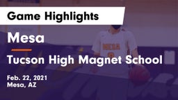Mesa  vs Tucson High Magnet School Game Highlights - Feb. 22, 2021