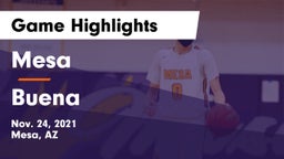 Mesa  vs Buena  Game Highlights - Nov. 24, 2021