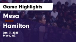 Mesa  vs Hamilton  Game Highlights - Jan. 3, 2023