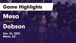 Mesa  vs Dobson  Game Highlights - Jan. 26, 2023