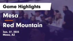 Mesa  vs Red Mountain  Game Highlights - Jan. 27, 2023