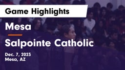 Mesa  vs Salpointe Catholic  Game Highlights - Dec. 7, 2023