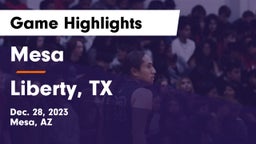 Mesa  vs Liberty, TX Game Highlights - Dec. 28, 2023