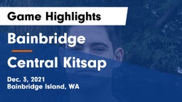 Bainbridge  vs Central Kitsap  Game Highlights - Dec. 3, 2021