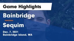 Bainbridge  vs Sequim  Game Highlights - Dec. 7, 2021