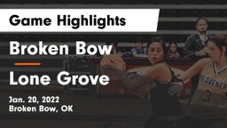Broken Bow  vs Lone Grove  Game Highlights - Jan. 20, 2022