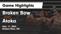 Broken Bow  vs Atoka  Game Highlights - Feb. 11, 2022