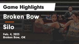 Broken Bow  vs Silo  Game Highlights - Feb. 4, 2023