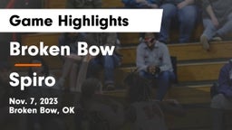 Broken Bow  vs Spiro  Game Highlights - Nov. 7, 2023