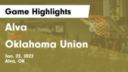 Alva  vs Oklahoma Union  Game Highlights - Jan. 22, 2022