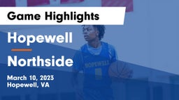 Hopewell  vs Northside  Game Highlights - March 10, 2023