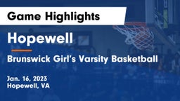 Hopewell  vs Brunswick  Girl’s Varsity Basketball  Game Highlights - Jan. 16, 2023