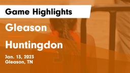 Gleason  vs Huntingdon  Game Highlights - Jan. 13, 2023