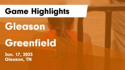 Gleason  vs Greenfield  Game Highlights - Jan. 17, 2023