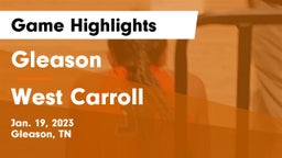 Gleason  vs West Carroll  Game Highlights - Jan. 19, 2023