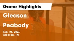 Gleason  vs Peabody  Game Highlights - Feb. 23, 2023