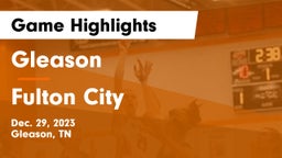 Gleason  vs Fulton City Game Highlights - Dec. 29, 2023