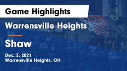 Warrensville Heights  vs Shaw  Game Highlights - Dec. 3, 2021