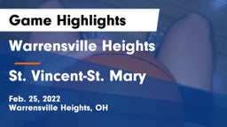 Warrensville Heights  vs St. Vincent-St. Mary  Game Highlights - Feb. 25, 2022