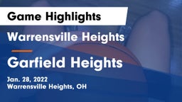 Warrensville Heights  vs Garfield Heights  Game Highlights - Jan. 28, 2022