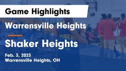 Warrensville Heights  vs Shaker Heights  Game Highlights - Feb. 3, 2023