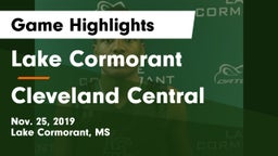 Lake Cormorant  vs Cleveland Central  Game Highlights - Nov. 25, 2019