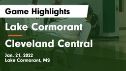 Lake Cormorant  vs Cleveland Central  Game Highlights - Jan. 21, 2022