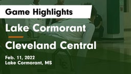Lake Cormorant  vs Cleveland Central  Game Highlights - Feb. 11, 2022
