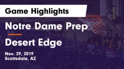 Notre Dame Prep  vs Desert Edge  Game Highlights - Nov. 29, 2019