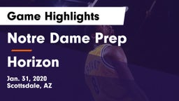 Notre Dame Prep  vs Horizon  Game Highlights - Jan. 31, 2020