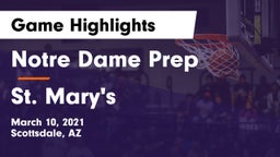 Notre Dame Prep  vs St. Mary's  Game Highlights - March 10, 2021