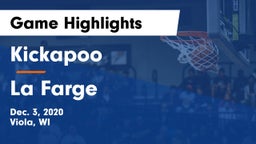 Kickapoo vs La Farge Game Highlights - Dec. 3, 2020