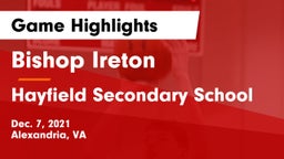Bishop Ireton  vs Hayfield Secondary School Game Highlights - Dec. 7, 2021