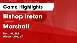 Bishop Ireton  vs Marshall  Game Highlights - Dec. 10, 2021