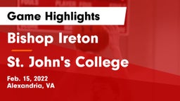 Bishop Ireton  vs St. John's College  Game Highlights - Feb. 15, 2022