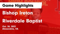 Bishop Ireton  vs Riverdale Baptist  Game Highlights - Oct. 28, 2023