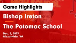 Bishop Ireton  vs The Potomac School Game Highlights - Dec. 5, 2023
