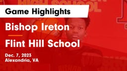 Bishop Ireton  vs Flint Hill School Game Highlights - Dec. 7, 2023