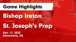 Bishop Ireton  vs St. Joseph's Prep  Game Highlights - Dec. 17, 2023