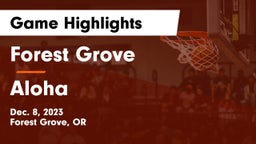 Forest Grove  vs Aloha  Game Highlights - Dec. 8, 2023