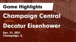 Champaign Central  vs Decatur Eisenhower Game Highlights - Dec. 21, 2021