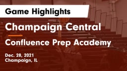 Champaign Central  vs Confluence Prep Academy  Game Highlights - Dec. 28, 2021