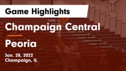 Champaign Central  vs Peoria Game Highlights - Jan. 28, 2022
