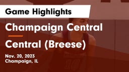 Champaign Central  vs Central  (Breese) Game Highlights - Nov. 20, 2023