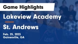 Lakeview Academy  vs St. Andrews  Game Highlights - Feb. 25, 2023