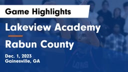 Lakeview Academy  vs Rabun County  Game Highlights - Dec. 1, 2023