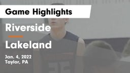 Riverside  vs Lakeland  Game Highlights - Jan. 4, 2022