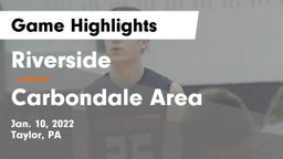 Riverside  vs Carbondale Area  Game Highlights - Jan. 10, 2022