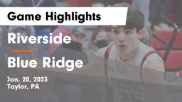 Riverside  vs Blue Ridge  Game Highlights - Jan. 20, 2023
