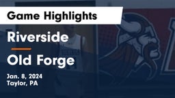 Riverside  vs Old Forge  Game Highlights - Jan. 8, 2024